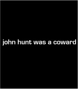 01. John Hunt Was a Coward