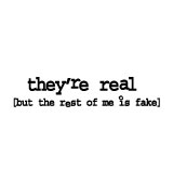 05. I'm fake